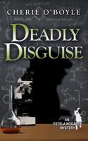 Deadly Disguise 0997202866 Book Cover