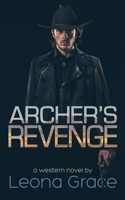 Archer's Revenge: Book 3 of the Sam Archer series B09HG19PDD Book Cover