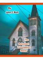 The Reluctant Foundation Stone. 0464164958 Book Cover