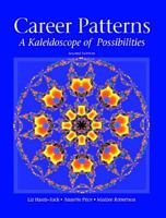 Career Patterns: A Kaleidoscope of Possibilities (2nd Edition) 0131109650 Book Cover