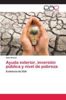 Ayuda exterior, inversión pública y nivel de pobreza 6200376948 Book Cover