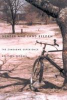 Gender and Land Reform: The Zimbabwe Experience 0773528423 Book Cover