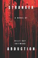 Stranger Abduction 151723820X Book Cover