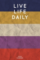 Live Life Daily: Cute Motivational Quote Planner 2020 - 6"x9" 100 Pages with Calendar + US and UK Holidays + Monthly and Weekly Organizer + Habit ... Notebook (2020 Boho Planners - Volume 40) 169982455X Book Cover