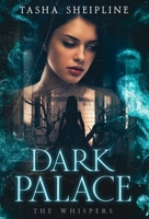 Dark Palace: The Whispers B0CNPYFCHK Book Cover