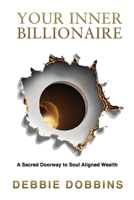 YOUR INNER BILLIONAIRE B0DS67P366 Book Cover