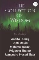 The Collection of Wisdom B09KNGF83D Book Cover