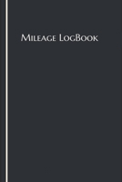 Mileage LogBook: 6" x 9" Mileage Log Book for car with Black Cover (Trackers & Logbooks) 1659775272 Book Cover