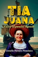 Tia Juana: Valley of Parallel Legends B0C6VWP7V2 Book Cover