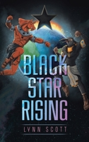 Black Star Rising 1955885400 Book Cover