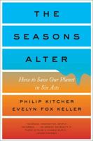The Seasons Alter: How to Save Our Planet in Six Acts 1631494120 Book Cover