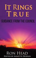 It Rings True: Guidance from the Council 1523385545 Book Cover