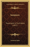 Sampiero: Trauerspiel in F�nf Akten 1166963276 Book Cover