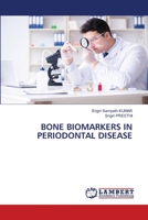 BONE BIOMARKERS IN PERIODONTAL DISEASE 6203472026 Book Cover
