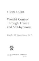 Weight Control Through Trance and Self-Hypnosis 039370016X Book Cover