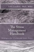 The Stress Management Handbook 1491292288 Book Cover