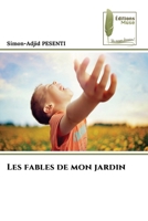 Les fables de mon jardin (French Edition) 6204976176 Book Cover