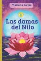 Las damas del Nilo: Neferusobek, Hatshepsut e Isis en cuerpo, alma y espíritu. B0C6C65T6H Book Cover