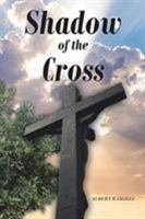Shadow of the Cross 164458817X Book Cover