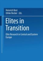 Elites in Transition: Elite Research in Central and Eastern Europe 3810018449 Book Cover