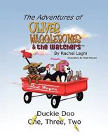 The Adventures of Oliver Wagglebones and the Watchers . . . 1441542574 Book Cover