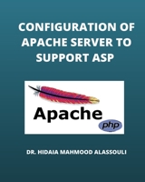Configuration of Apache Server to Support ASP B0BGYQ8RQ5 Book Cover