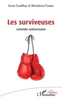Les surviveuses: Comédie anticorrosion (Théâtres) (French Edition) 2140339223 Book Cover