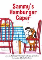 Sammy's Hamburger Caper 1578740355 Book Cover