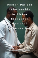 Doctor-Patient Relationship in Africa Inaugural Doctoral Dissertation 1964928338 Book Cover