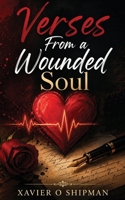 Verses From a Wounded Soul B0H8HLQQ83 Book Cover
