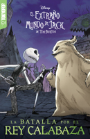 Disney Manga: El Extraño Mundo de Jack de Tim Burton - Batalla por el Rey Calabaza (Español) (Spanish Edition) 1427884277 Book Cover