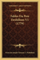 Fables Du Pere Desbillons V1 (1779) 116603710X Book Cover