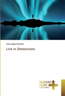 Live in Dimensions 6137846288 Book Cover