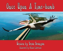Once Upon a Time-bomb 0989284034 Book Cover