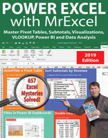 Power Excel 2019 with MrExcel: Master Pivot Tables, Subtotals, Charts, VLOOKUP, IF, Data Analysis in Excel 2010–2013 1615470603 Book Cover