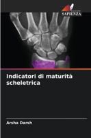 Indicatori di maturità scheletrica 6208650704 Book Cover