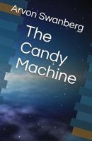 The Candy Machine 1717829139 Book Cover