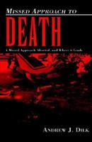 A Missed Approach to Death 1413416292 Book Cover