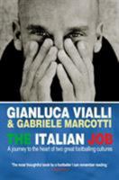 The Italian Job: A Journey to the Heart of Two Great Footballing Cultures 0553817876 Book Cover