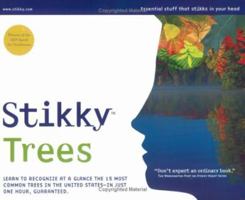Stikky Trees: Learn to Recognize at a Glance the 15 Most Common Trees in the United States--in Just One Hour, Guaranteed (Stikky) 1932974040 Book Cover
