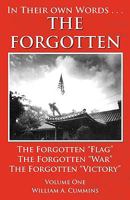 The Forgotten - Volume One: The Forgotten Flag - The Forgotten War - The forgotten Victory 0978776615 Book Cover