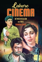 Lahore Cinema: Between Realism and Fable 0295750812 Book Cover