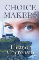 Choice Makers 1597057630 Book Cover