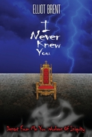 I Never Knew You 1736313320 Book Cover