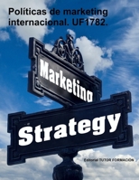 Políticas de marketing internacional. UF1782. (Spanish Edition) 841794320X Book Cover