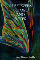 In-Between Before and After 0578034018 Book Cover