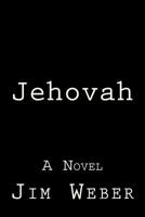 Jehovah 151507563X Book Cover