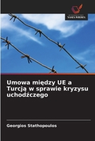 Umowa miedzy UE a Turcja w sprawie kryzysu uchodzczego (Polish Edition) 6208941334 Book Cover