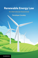 Renewable Energy Law: An International Assessment 1316636801 Book Cover