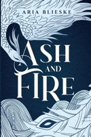 Ash and Fire: The Lune Series B0FBX5J17N Book Cover